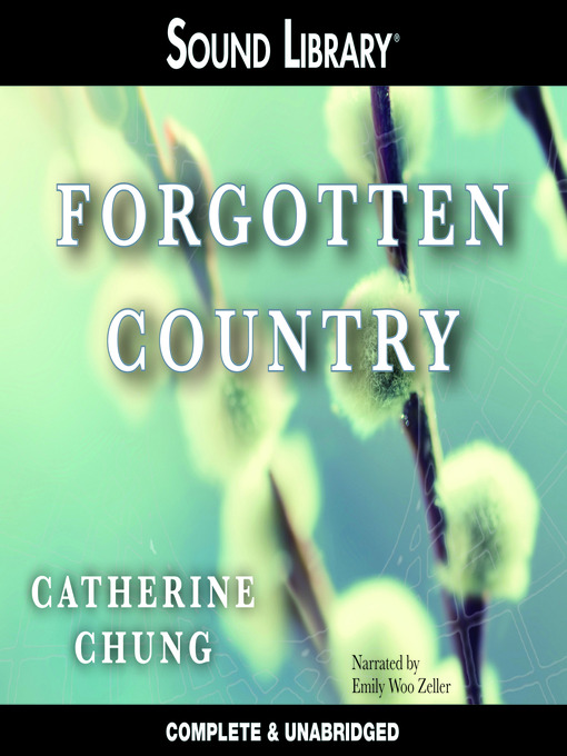 Title details for Forgotten Country by Catherine Chung - Wait list